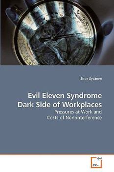 Paperback Evil Eleven Syndrome Dark Side of Workplaces Book