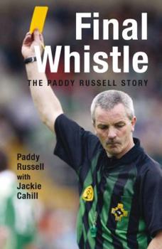 Paperback Final Whistle: The Paddy Russell Story Book