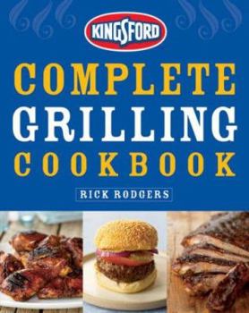 Paperback Kingsford Complete Grilling Cookbook Book