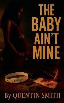 Paperback The Baby Ain't MIne Book