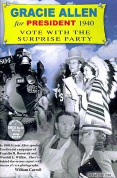 Paperback Gracie Allen for President 1940 Book