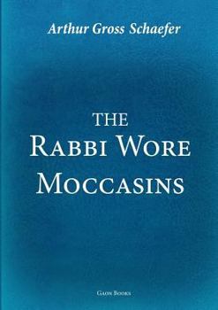 Paperback The Rabbi Wore Moccasins Book