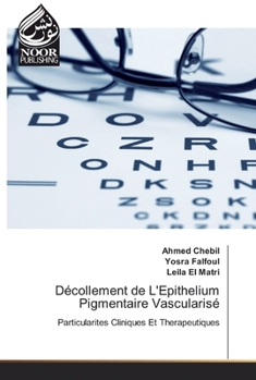 Paperback Décollement de L'Epithelium Pigmentaire Vascularisé [French] Book