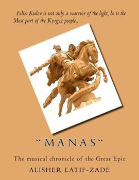 Paperback " M A N A S ": The musical chronicle of the GREAT EPIC Book