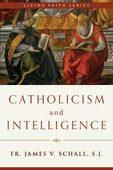 Hardcover Catholicism and Intelligence Book