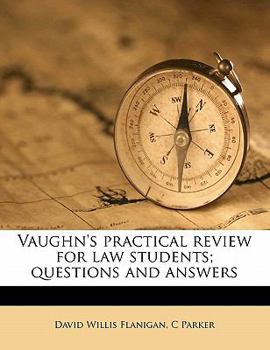 Paperback Vaughn's Practical Review for Law Students; Questions and Answers Book