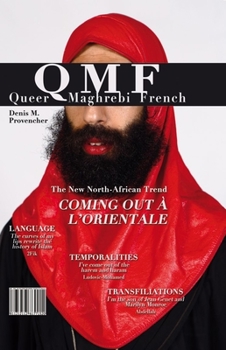 Paperback Queer Maghrebi French: Language, Temporalities, Transfiliations Book