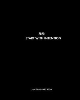 Start with Intention: 2020 Planner