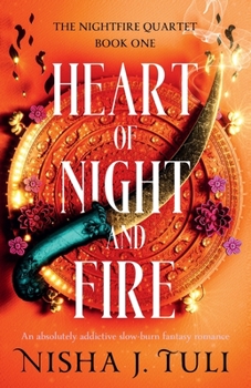 Paperback Heart of Night and Fire: An absolutely addictive slow burn fantasy romance Book