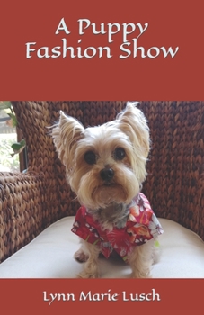 A Puppy Fashion Show - Book #8 of the Lynn's Girls