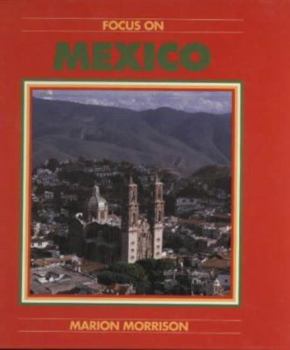 Hardcover Focus on Mexico Book