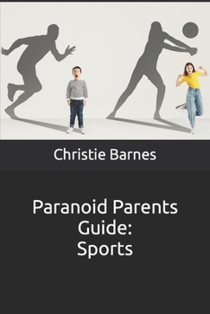 Paperback Paranoid Parents Guide: Sports Book