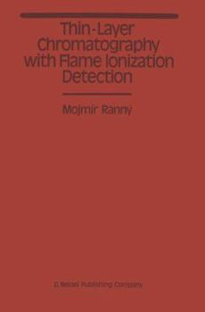 Hardcover Thin-Layer Chromatography with Flame Ionization Detection Book