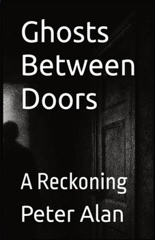 Paperback Ghosts Between Doors Book