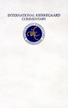 International Kierkegaard Commentary: Two Ages - Book #14 of the International Kierkegaard Commentary