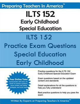 Paperback ILTS 152 Early Childhood Special Education: Illinois Licensure Testing System Book