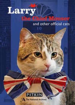 Paperback Larry, the Chief Mouser: And Other Official Cats Book