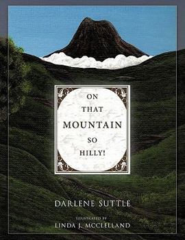 Paperback On That Mountain So Hilly! Book