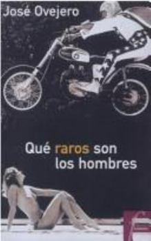 Paperback Que Raros Son Los Hombres Book