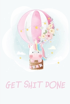 Get Shit Done: 100 Dotted Pages | 6X9 Inches | Sketchbook | Diary | Journal | For Men And Women | Christmas Or Birthday Gift For Him And Her | Funny Gift Idea | For Office | For School