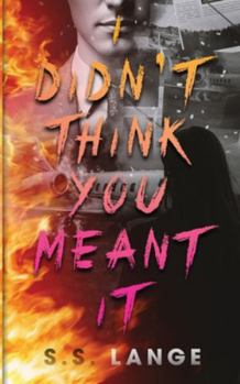 Paperback I Didn't Think You Meant It Book