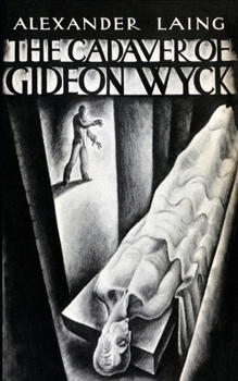 The Cadaver of Gideon Wyck