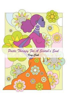 Paperback Poetic Therapy For A Sistah's Soul Book