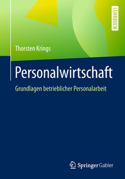 Paperback Personalwirtschaft: Grundlagen Betrieblicher Personalarbeit [German] Book