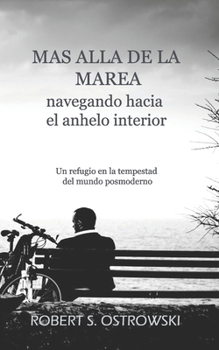 Paperback Mas Alla de la Marea: navegando hacia el anhelo interior [Spanish] Book