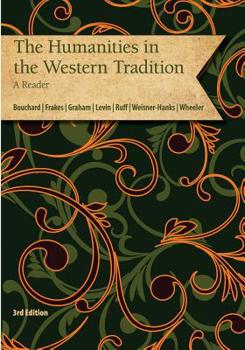 Paperback The Humanities in the Western Tradition - A Reader Book