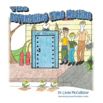 Paperback The Astonishing Time Machine Book