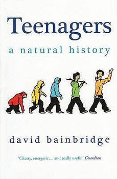 Paperback Teenagers: A Natural History. David Bainbridge Book
