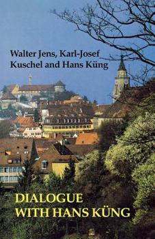 Paperback Dialogue with Hans Kung Book