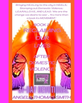 Paperback Bringing H E A L ing The City In H E E L S (BOOK 2): Reclaiming Our Lives After Domestic Violence Book