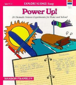 Hardcover Power Up!; Explore Science: Energy: Explore Science: Energy Book