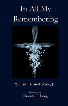 Paperback In All My Remembering Book