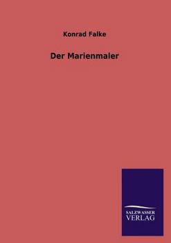 Paperback Der Marienmaler [German] Book
