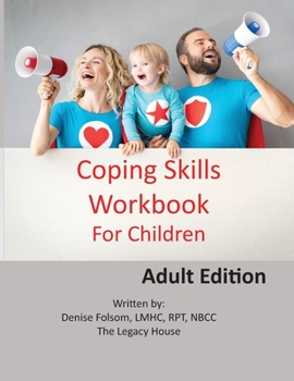 Paperback Coping Skills Workbook for Children: Adult Edition Book