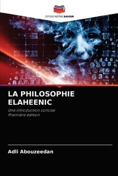 Paperback La Philosophie Elaheenic [French] Book