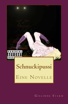 Paperback Schnuckipussi: Eine Novelle [German] Book