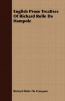 Paperback English Prose Treatises Of Richard Rolle De Hampole Book