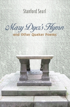 Paperback Mary Dyer's Hymn and other Quaker Poems Book