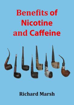 Paperback Benefits of Nicotine and Caffeine Book