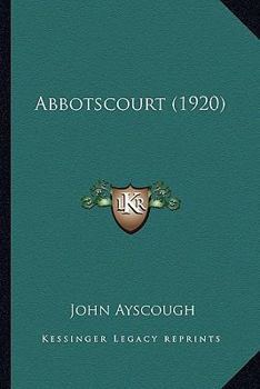 Paperback Abbotscourt (1920) Book