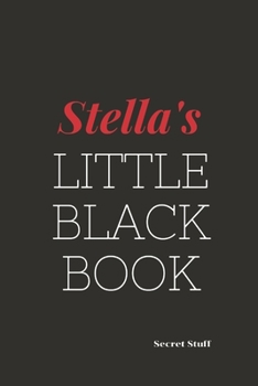 Paperback Stella's Little Black Book: Stella's Little Black Book