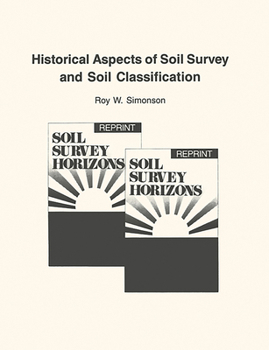 Misc. Historical Aspects of Soil Survey and Soil Classification Book