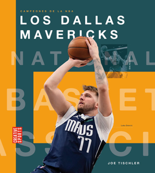 Los Dallas Mavericks (Spanish Edition)