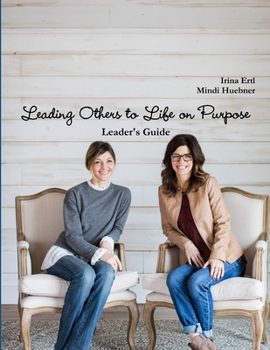 Paperback Leading Others to Life on Purpose Book