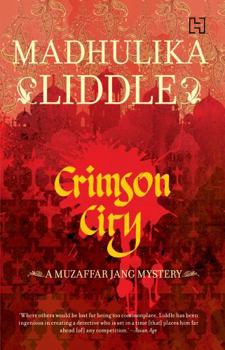 Crimson City - Book #4 of the Muzaffar Jang