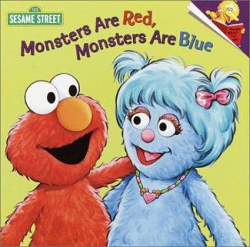 Monsters are Red, Monsters are Blue (Pictureback(R)) - Book  of the Sesame Street